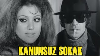 Kanunsuz Sokak - Türk Filmi