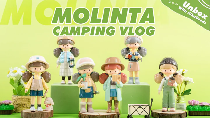 Unbox with KikaGoods | Molinta Camping VLOG Series Blind Box - DayDayNews