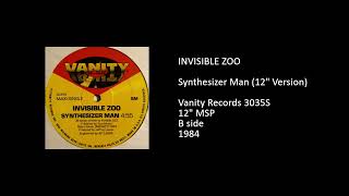 INVISIBLE ZOO - Synthesizer Man (12'' Version) - 1984 - YouTube