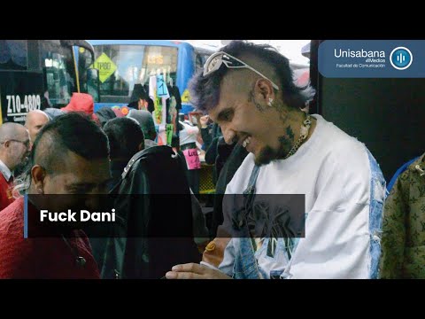 Fuck Dani | Así narramos Colombia