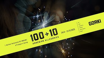 100 + 10 – Armenian Allegories (Trailer) | Maxim Gorki Theater