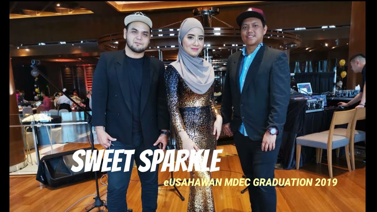 SWEET SPARKLE - eUSAHAWAN MDEC GRADUATION 2019
