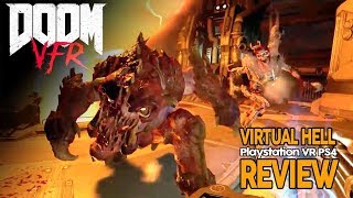 DOOM VFR REVIEW: Virtual Hell - Playstation VR | PS4 PRO Gameplay - Games Review