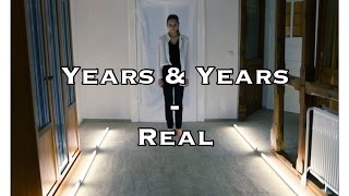 Years & Years Real - DANCE by Leona