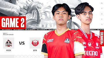 GEEK FAM vs BIGETRON ALPHA | Regular Season Week 1 Day 2 | Game 2 | #MPLIDS13