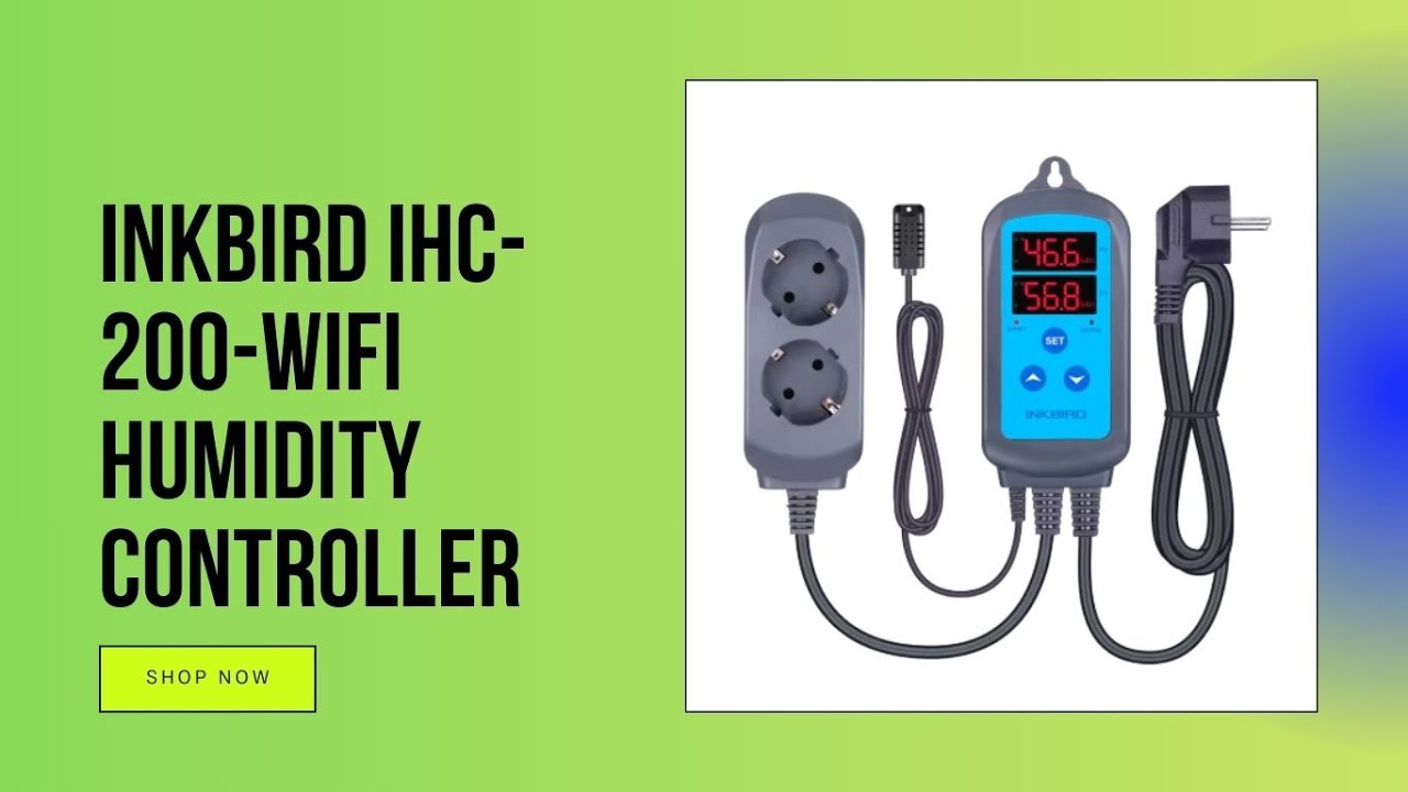 Best INKBIRD IHC-200 WiFi Humidity Controller | Smart Hygrometer with App Control & Alarm