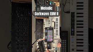 Melodic Darkwave EBM | Hardware Live Jam | Part 2