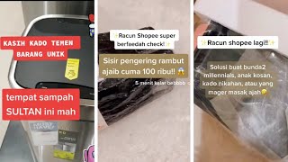 SHOPEE HAUL BARANG UNIK CHECK ✅ | TIKTOK INDONESIA #PART4 RACUN SHOPEE BARANG BERFAEDAH