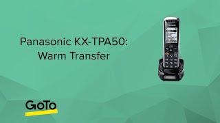 Panasonic KX-TPA50: Warm Transfer screenshot 5