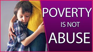 Poverty ≠ Neglect: 3 CPS Secrets You Need to Know