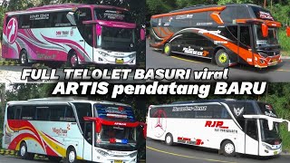 full telolet Basuri viral terbaru 2024 bus artis pendatang baru,RJP, putri iklan,DRW trans,Mega tran