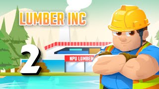 Idle Lumber Empire - 2 - "Medium Sawmill" screenshot 4