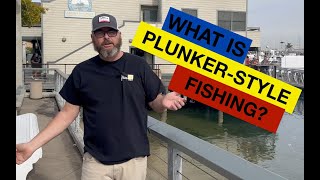 Tackle Tip Thursday Vol. 213 (What Is Plunker-Style Fishing?)