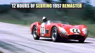 [HD] 1957 12 Hours of Sebring (Sebring International Raceway) [REMASTER AUDIO/VIDEO]