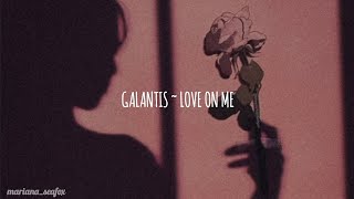 Galantis ~ Love On Me ~ (subtítulos español/ingles)