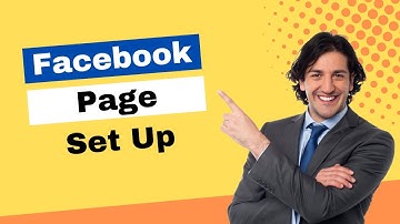 How To Create A Facebook Page For A Small Business | Step By Step Guide