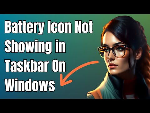How To Fix Battery Icon Not Showing On Taskbar In Windows 10