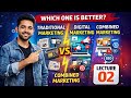 Traditional Marketing vs Digital Marketing vs Combined Marketing | Which One is Better? | Lecture 02
