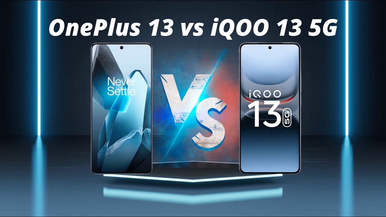 OnePlus 13 vs iQOO 13 5G | ProXDR Display vs 144Hz, Ultra-Fast Charging, Flagship Cameras Compared