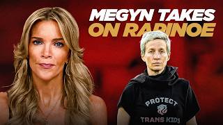 10 Megyn Kelly Takedowns of Megan Rapinoe