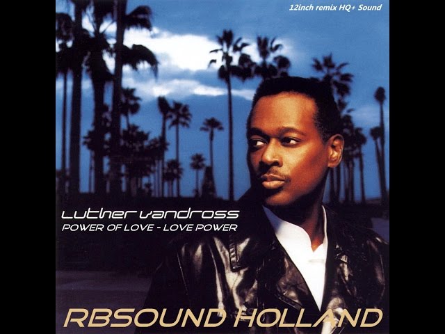 洋楽 Thunderpuss,Madonna,Luther Vandross, Luther Vandross - Power Of Love (Love Power) 12inch HQ+Sound - YouTube
