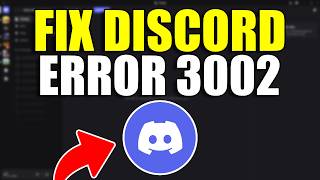 How To Fix Discord Error 3002 (Step By Step)