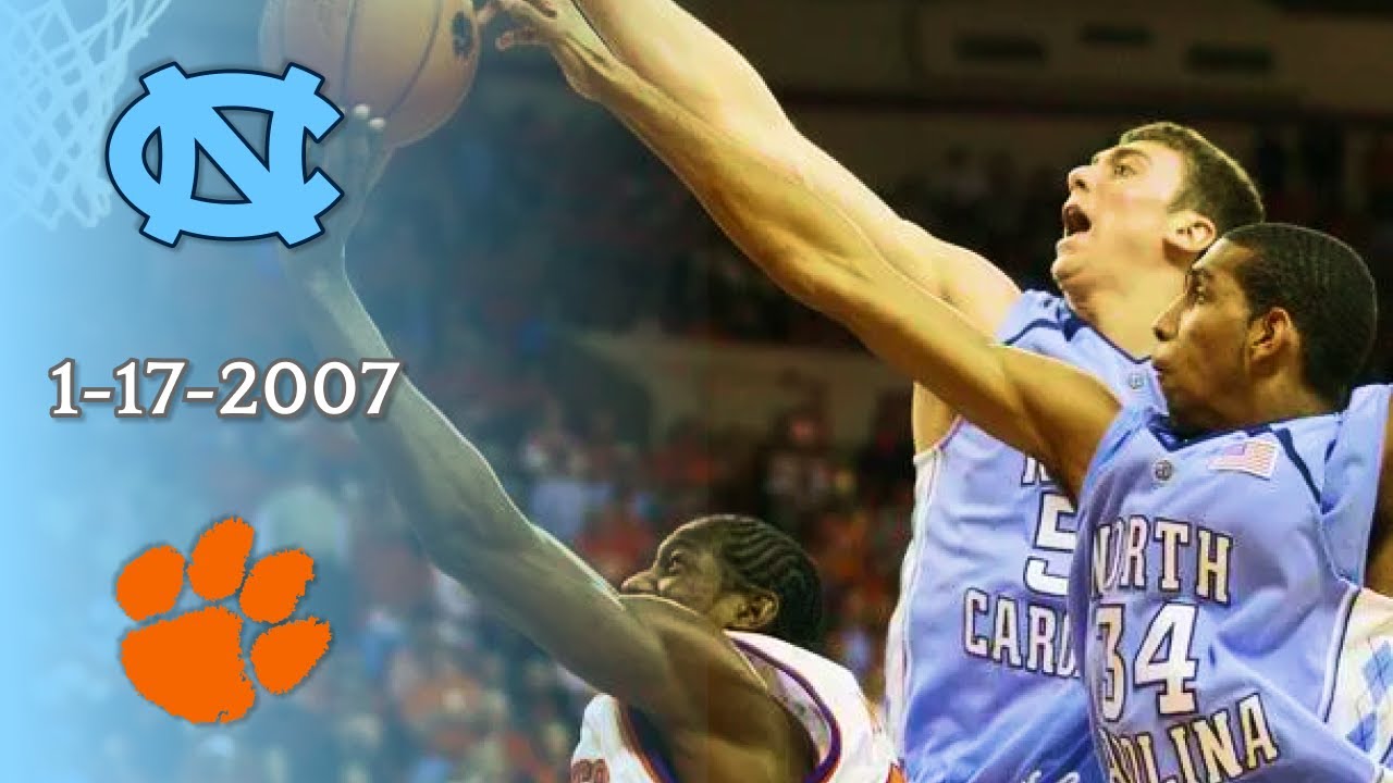 UNC Basketball: #4 North Carolina at #16 Clemson | 1-17-2007 | Full Game