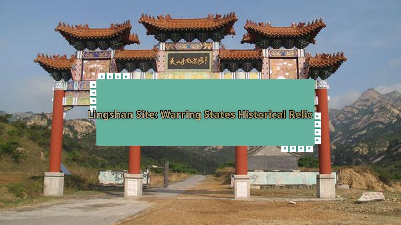 Lingshan Site: Warring States Historical Relic
