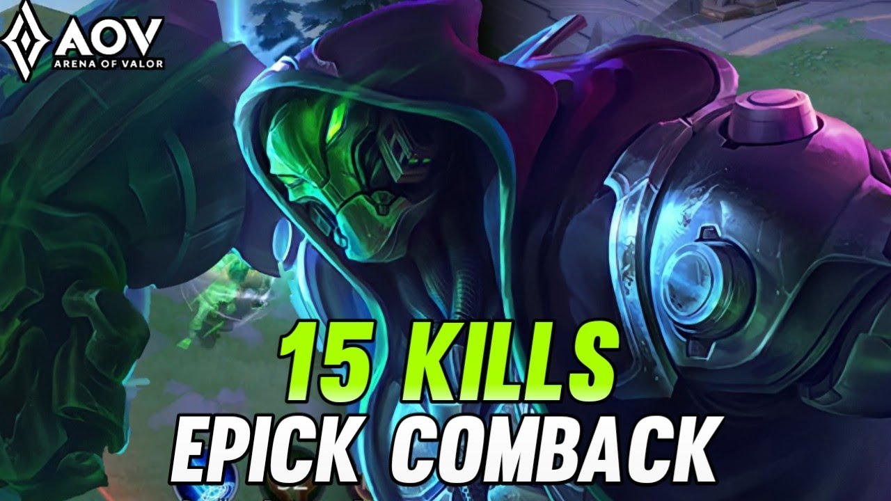 AOV : 15 KILLS EPICK COMEBACK | RAZ GAMEPLAY - ARENA OF VALOR - YouTube