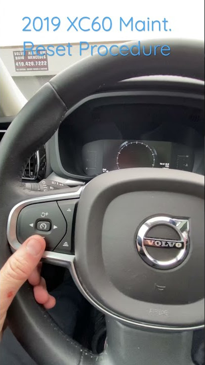 HOW TO:  2019 Volvo XC60 Maint Reset