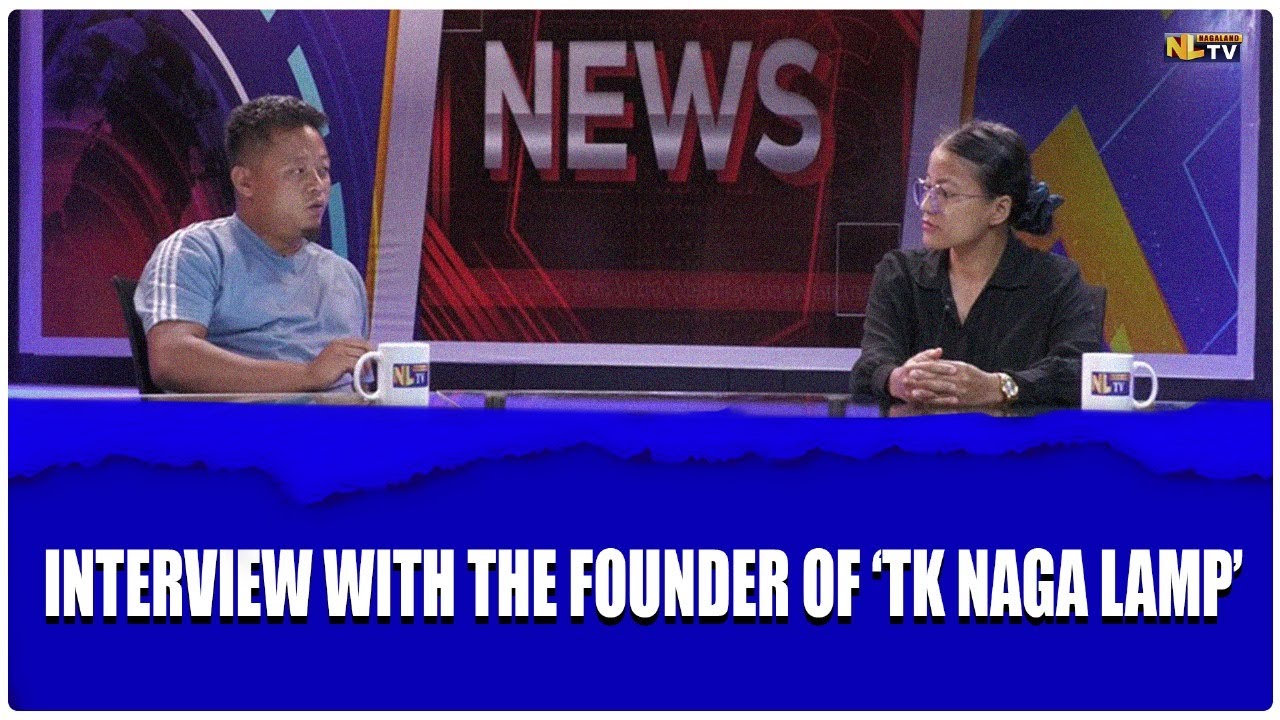 INTERVIEW WITH L TSATHRILI SANGTAM,  FOUNDER OF TK NAGA LAMP