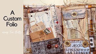 A Custom Folio Using Tim Holtz
