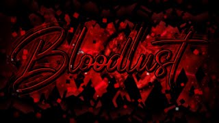 Bloodlust by Manix648 and More 100% (Extreme Demon)
