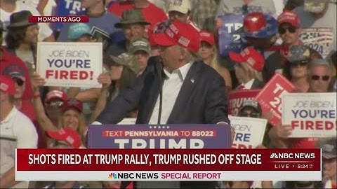 Trump rushed off stage after shots apparently fired at Pennsylvania rally