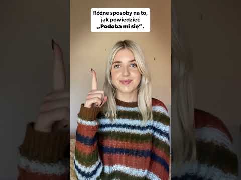Różne sposoby na to, jak powiedzieć „Podoba mi się”. - Różne sposoby na to, jak powiedzieć „Podoba mi się”.