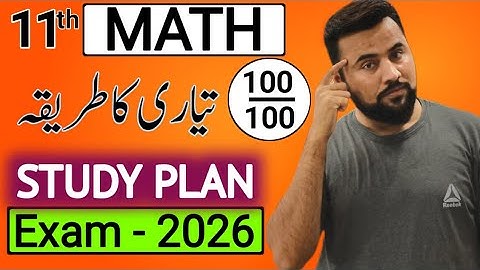 11th class Math Study Plan 2026🔥| How to get 100 marks in math paper