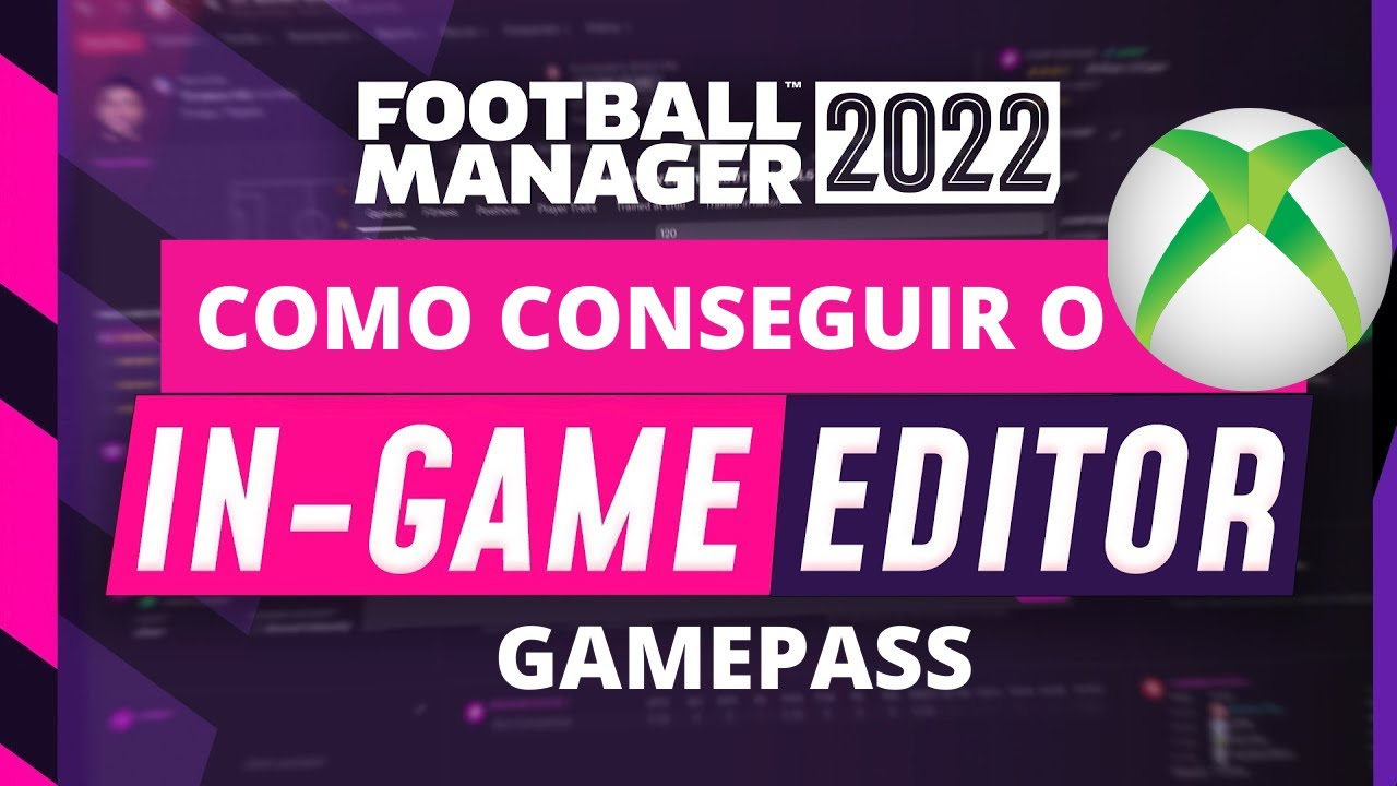 Football Manager 2022 - Editor de Jogo