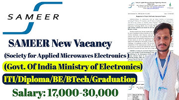SAMEER Recruitment 2023 | Govt Job | Technician job | ITI/Diploma/Degree | Sameer New vacancy 2023