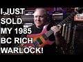 Why i sold a bc rich guitar on reverb  vintage 85 warlock