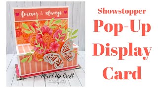 SHOWSTOPPER CARD • Pop Up Display Card • Featuring My Favourite Stamp Set!