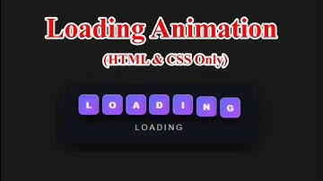 Create a Loading Animation using html and css only