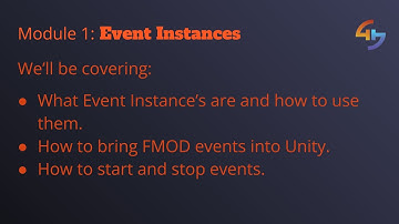 FMOD Event Instances | Module 1 Lesson 3 | FMOD & Unity Essentials