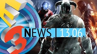 Skyrim HD, Prey-Reboot, Battlefield 1 & Star Wars - E3-News: EAPlay- & Bethesda-Highlights