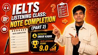 FREE IELTS Listening Class | Note Completion Tutorial | Part 2