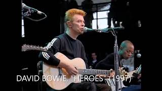 DAVID BOWIE, "HEROES" (live 1997)