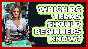 Which RC Terms Should Beginners Know? - RC Toy Central