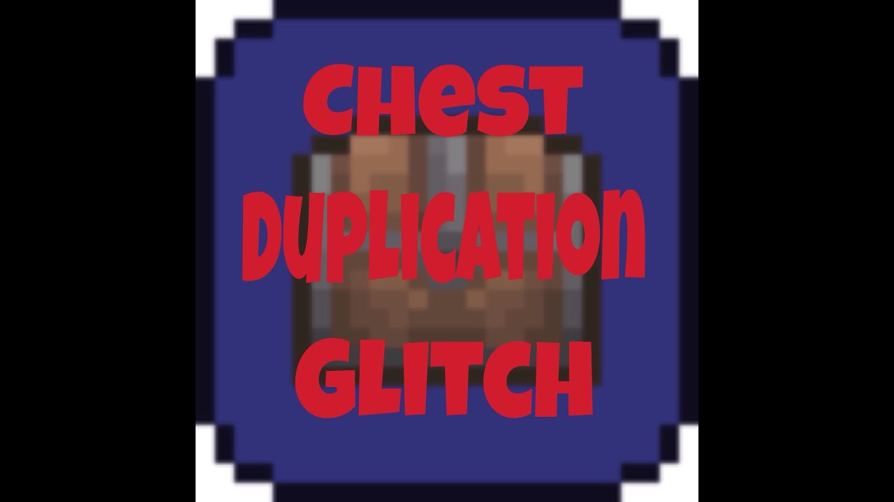 Lets play Terraria IOS 1.2 Chest Duplication Glitch [How To] YouTube