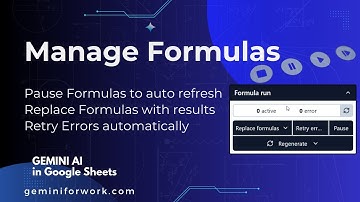 Gemini for Workspace | Manage Formulas - Pause, Replace, Retry errors