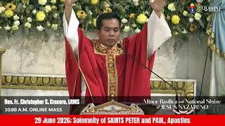 Quiapo Church 10AM Live Mass • 29 June 2026; Solemnity of SAINTS PETER and PAUL, Apostles