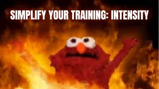 Simplify Your Training Series #3: Intensity